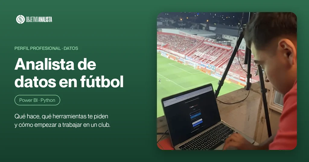 Analista de datos en fútbol: qué hace, qué piden y cómo llegar